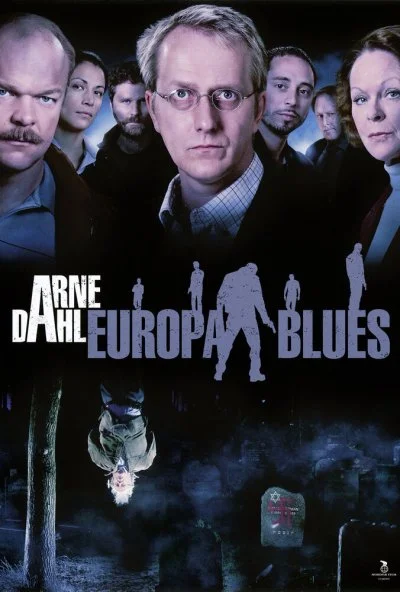 Arne Dahl: Europa blues (2012) онлайн бесплатно